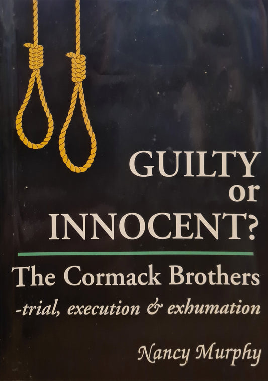Guilty or Innocent?: The Cormack Brothers, Dermot F. Gleeson