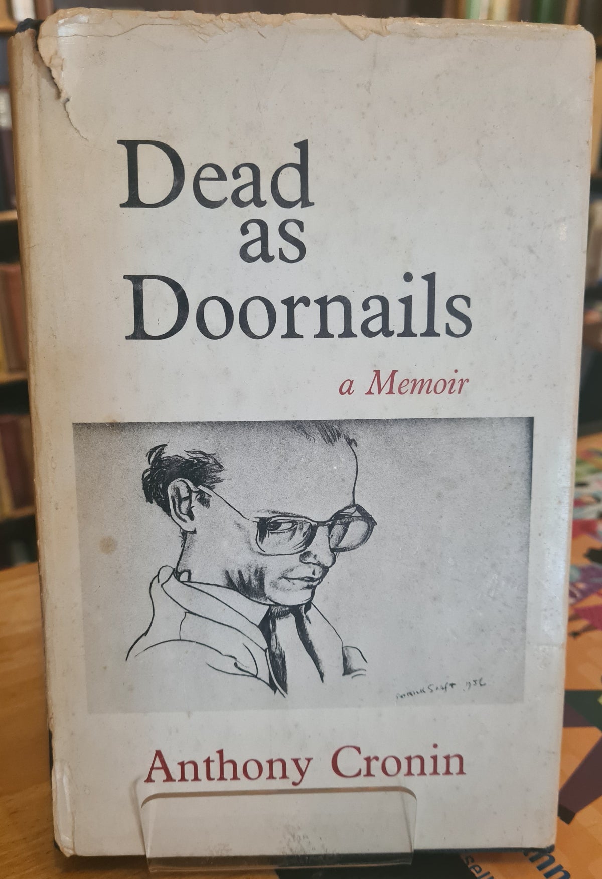 希少　DEAD AS DOORNAILS Anthony Cronin Dead as Doornails: A Memoir [Hardback, First Edition], Anthony