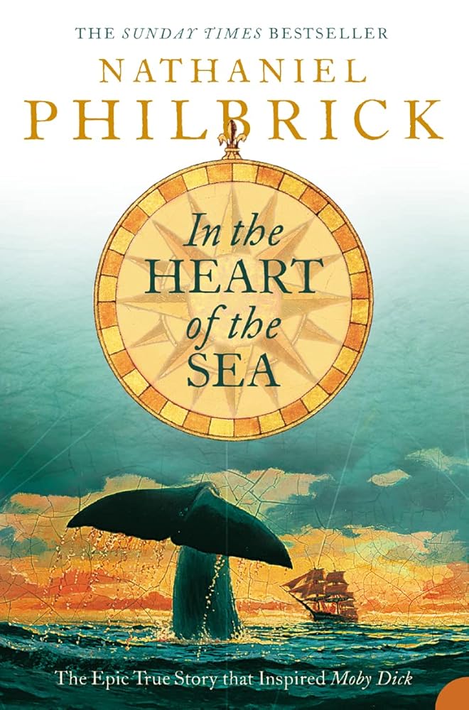 In The Heart Of The Sea: The Epic True Story that Inspired the Classic ‘Moby Dick’ cover image