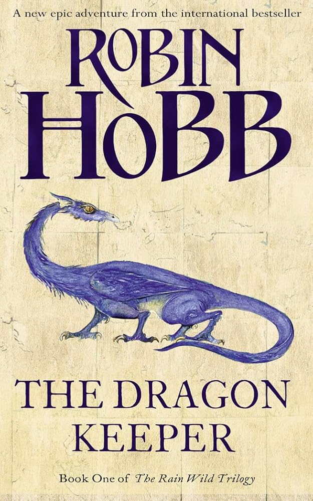 Dragon Keeper (The Rain Wild Chronicles) cover image