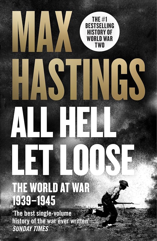 All Hell Let Loose: The World at War 1939-45 cover image