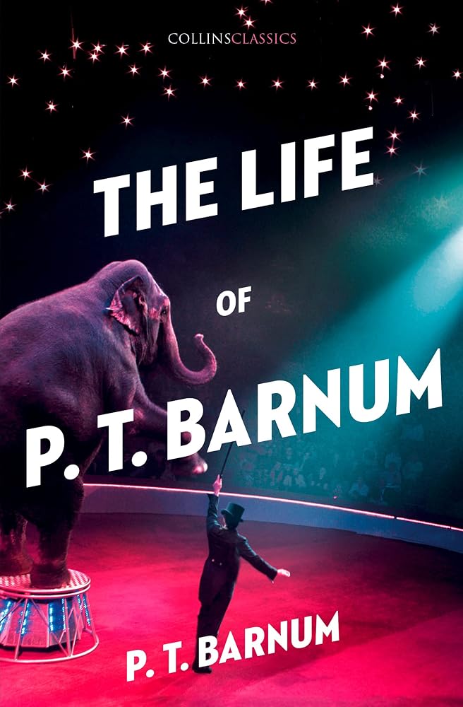 The Life of P.T. Barnum (Collins Classics) cover image
