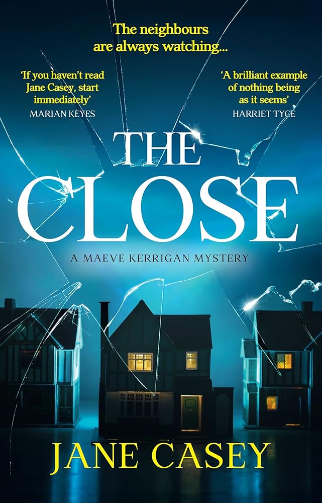 The Close (Maeve Kerrigan, Book 10) (Maeve Kerrigan) cover image