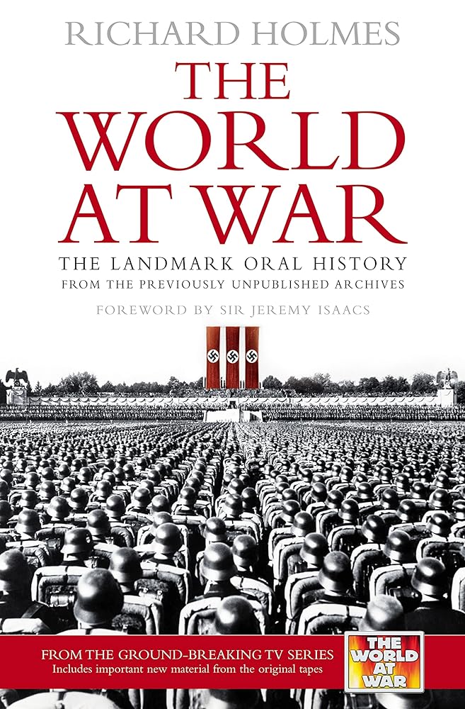The World at War: The Landmark Oral History cover image