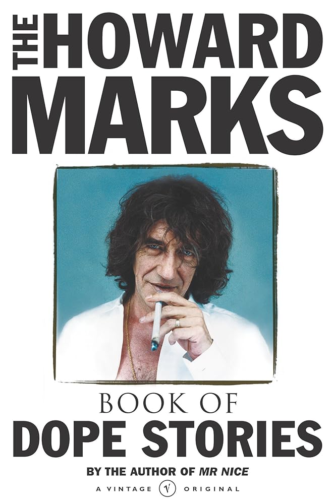 HOWARD MARKS' DOPE STORIES cover image