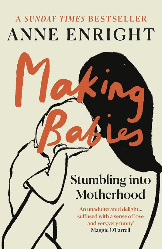 Making Babies: Stumbling Into Motherhood cover image