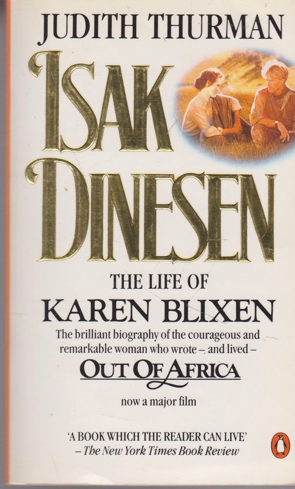 Isak Dinesen - The Life Of Karen Blixen cover image