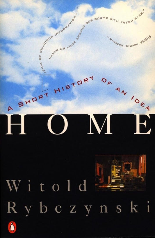 Home: A Short History of an Idea cover image