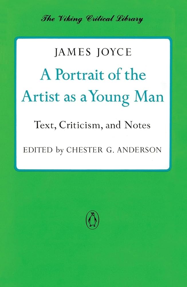 A Portrait of the Artist as a Young Man: Text, Criticism, and Notes (The Viking Critical Library) cover image
