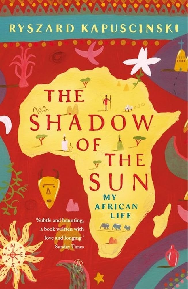 The Shadow of the Sun : My African Life cover image