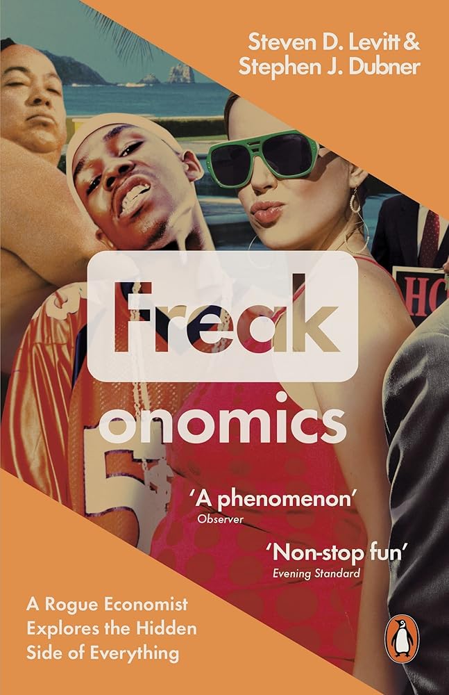 Freakonomics: A Rogue Economist Explores the Hidden Side of Everything cover image