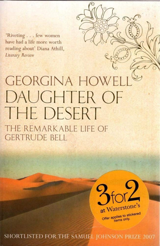 Daughter of the Desert: The Remarkable Life of Gertrude Bell cover image