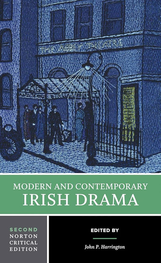 Modern and Contemporary Irish Drama: A Norton Critical Edition (Norton Critical Editions) cover image