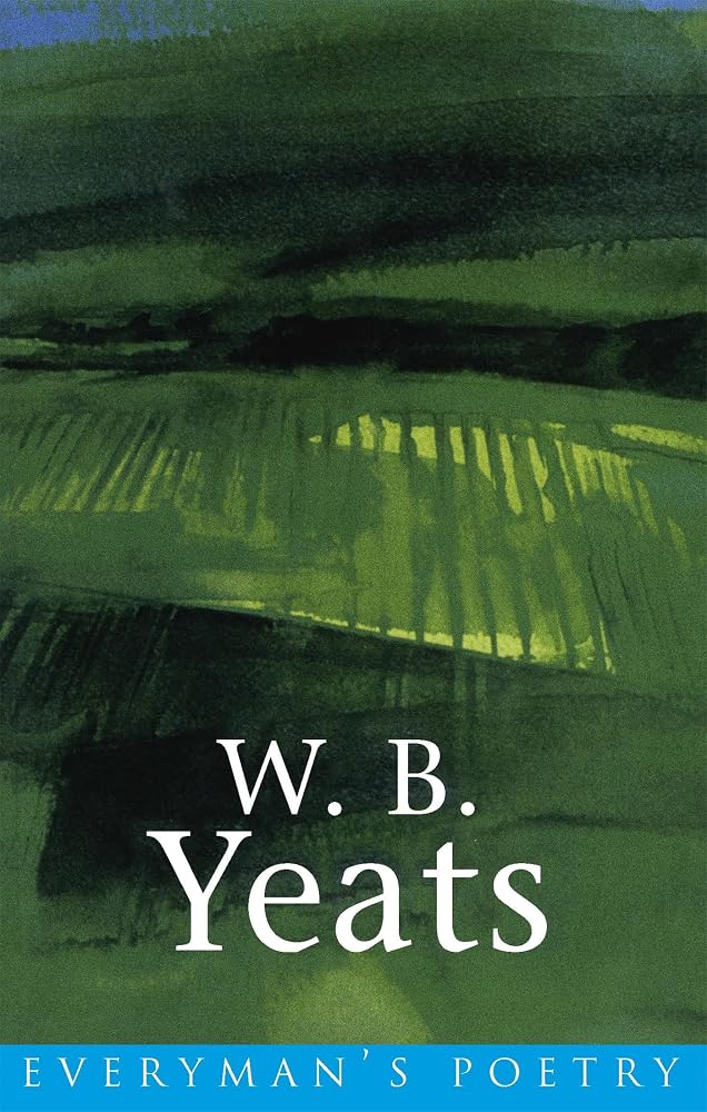 W. B. Yeats (Everyman's Poetry) cover image