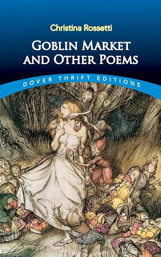 Goblin Market and Other Poems (Dover Thrift Editions: Poetry) cover image