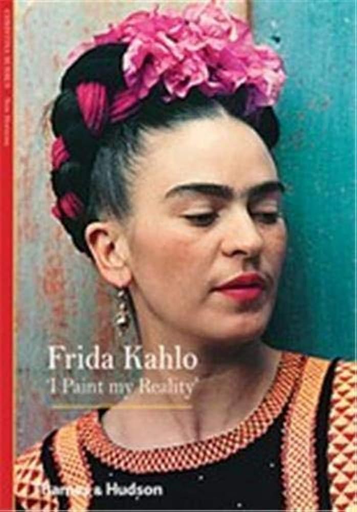 Frida Kahlo I Paint My Reality (New Horizons) /anglais cover image