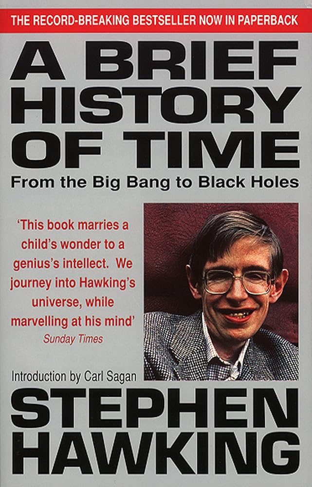 A Brief History Of Time: From Big Bang To Black Holes cover image