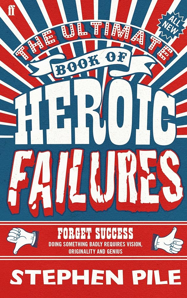 Ultimate Book of Heroic Failures cover image