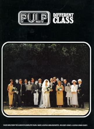 Pulp: "Different Class" cover image