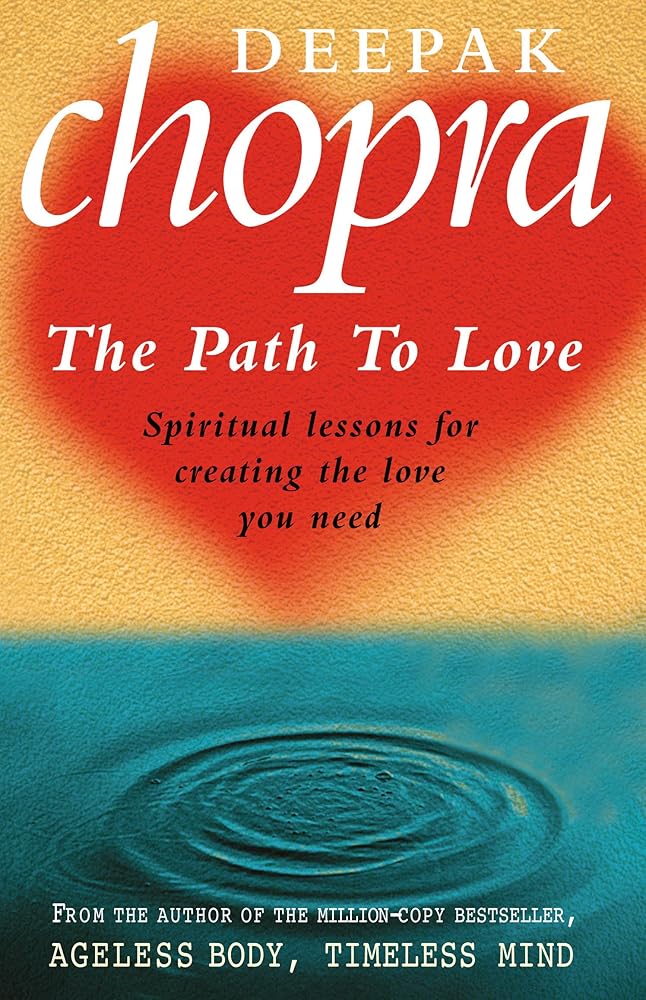 Path To Love: Spiritual Lessons for Creating the Love You Need cover image