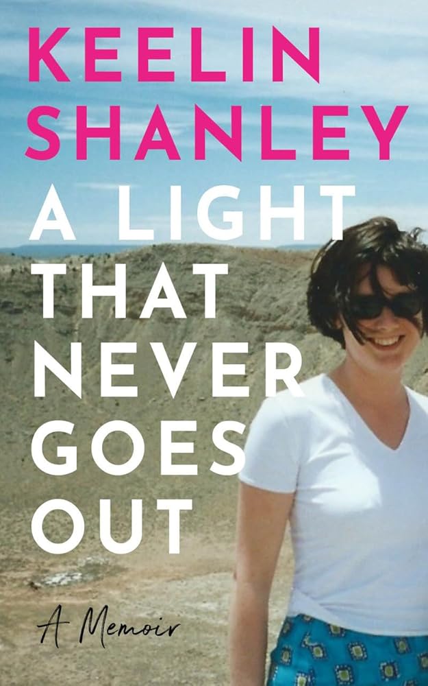A Light that Never Goes Out: A Memoir cover image