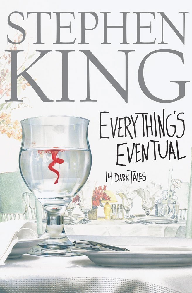 Everything's Eventual: 14 Dark Tales cover image
