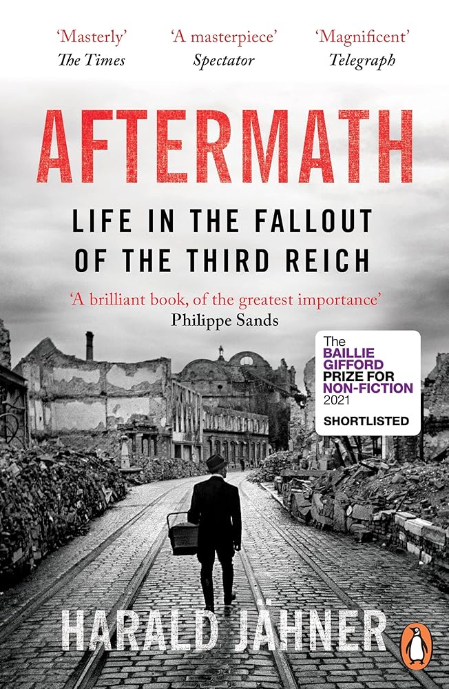 Aftermath: Life in the Fallout of the Third Reich cover image