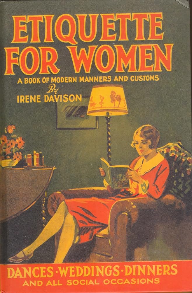 Etiquette for Women: A Book of Modern Manners and Customs (Etiquette Series) cover image