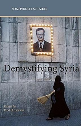 Demystifying Syria (SOAS Middle East Issues) cover image