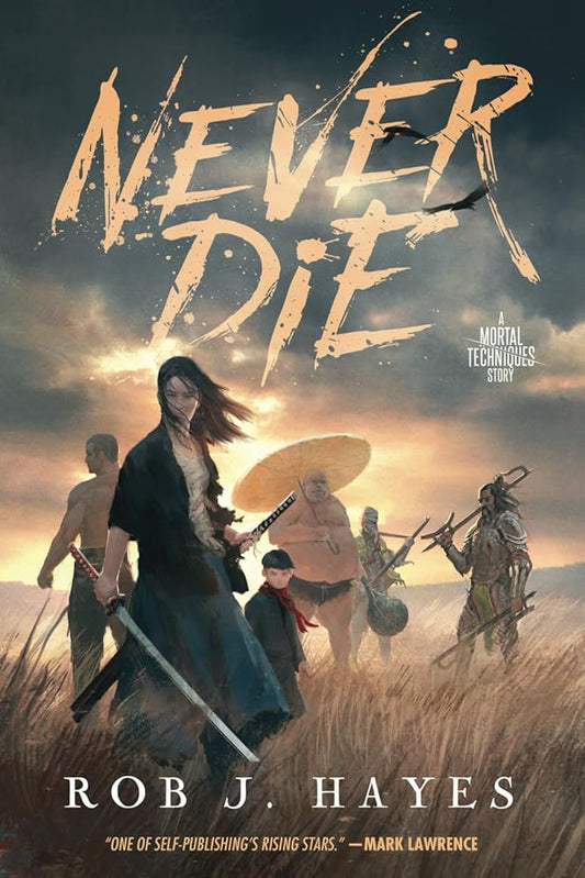 Never Die (The Mortal Techniques) cover image
