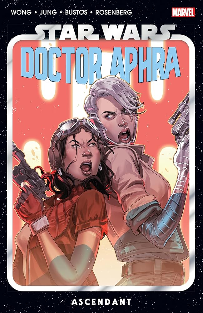Star Wars: Doctor Aphra Vol. 6 - Ascendant cover image