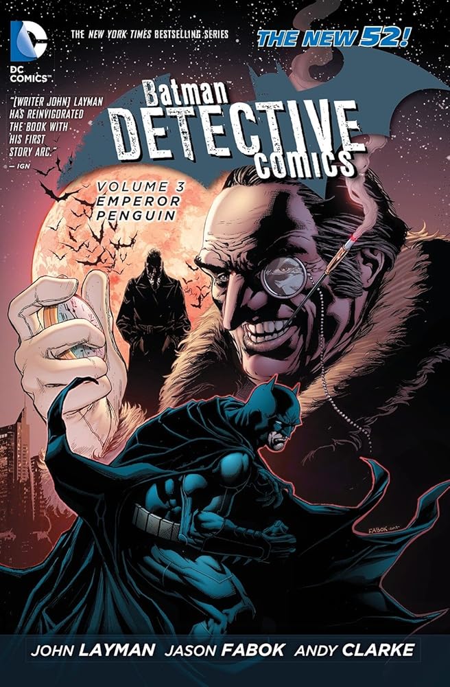 Batman: Detective Comics Vol. 3: Emperor Penguin (The New 52) (Batman: Detective Comics, 3) cover image