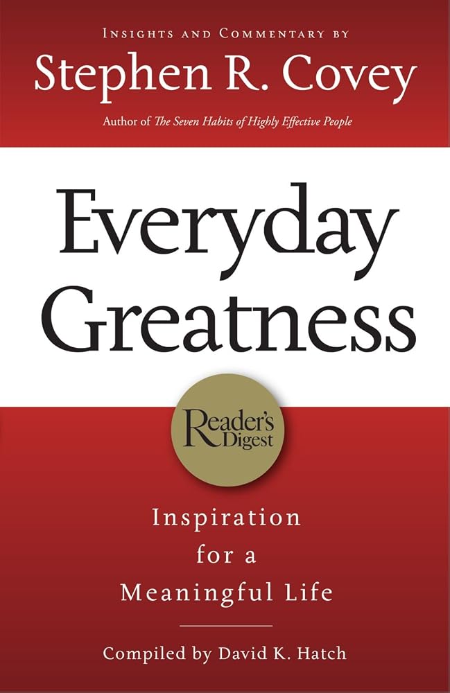 Everyday Greatness: Inspiration for a Meaningful Life cover image