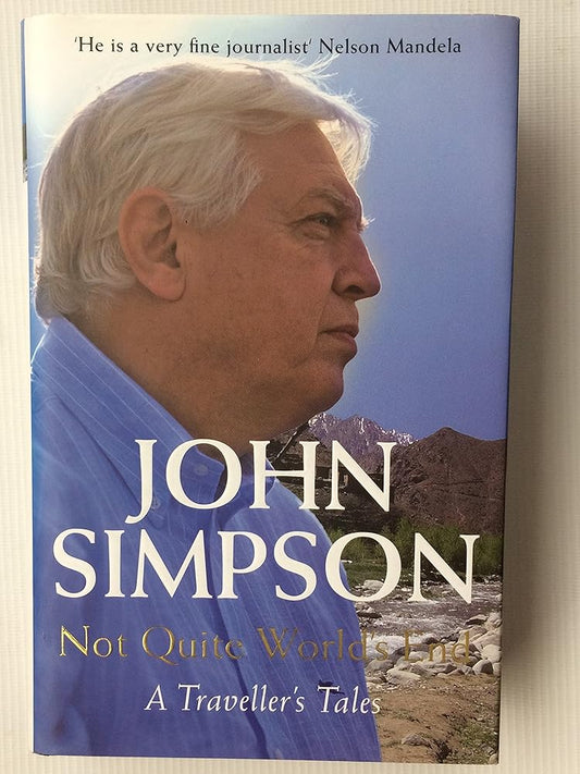 Not Quite World's End: A Traveller's Tales(Signed) cover image