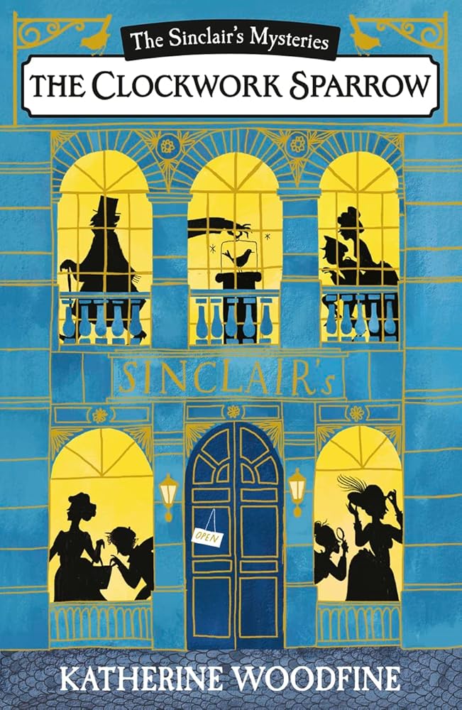 The Clockwork Sparrow (Sinclair's Mysteries) cover image