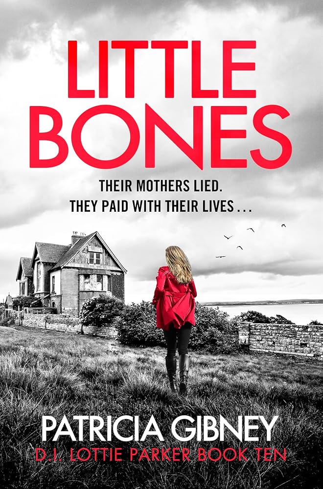 Little Bones (Detective Lottie Parker) cover image