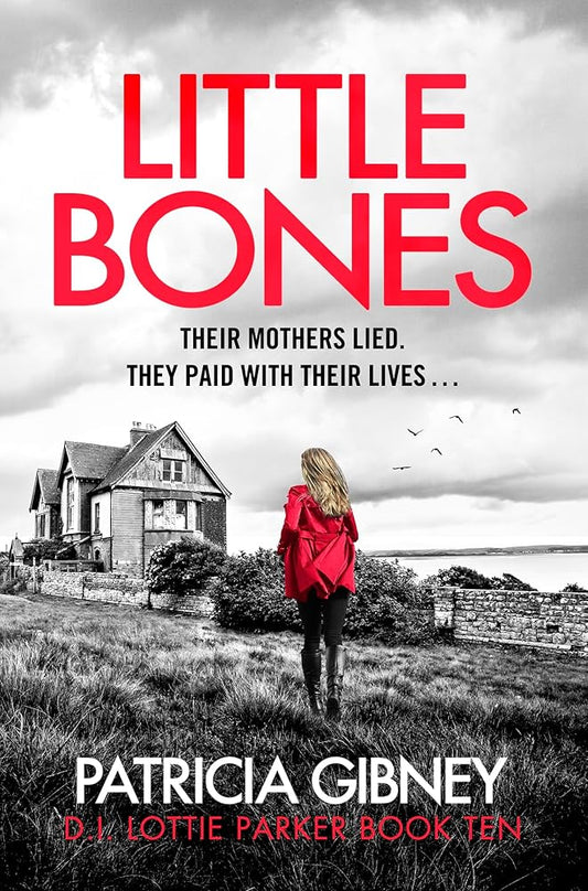 Little Bones (Detective Lottie Parker) cover image