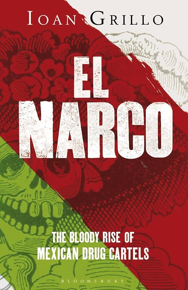 El Narco: The Bloody Rise of Mexican Drug Cartels cover image