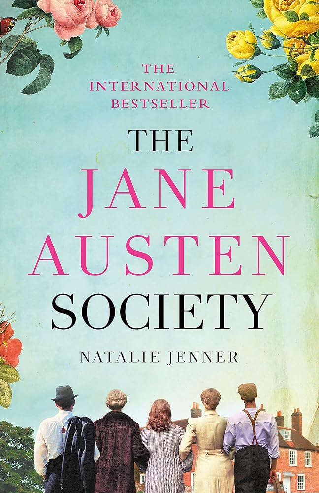 The Jane Austen Society: The international bestseller that readers have fallen in love with! cover image