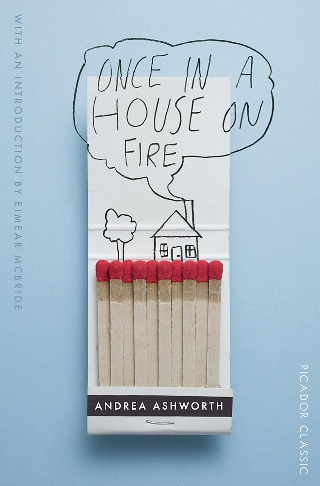 Once in a House on Fire: Picador Classic cover image