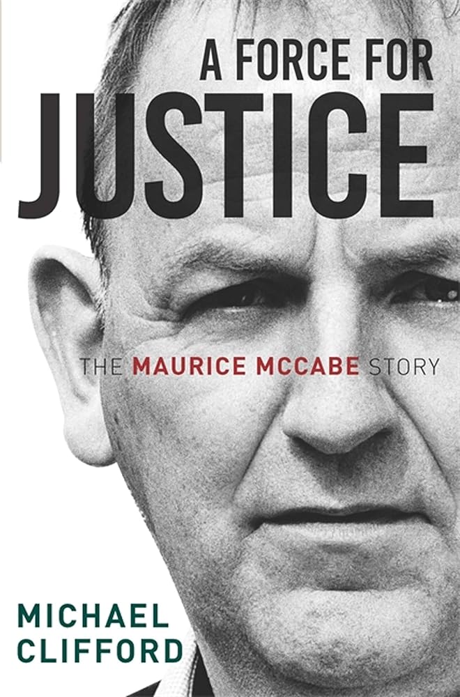 A Force for Justice: The Maurice McCabe Story cover image