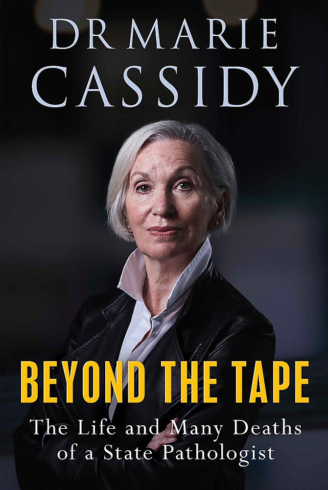 Beyond the Tape: The Life and Many Deaths of a State Pathologist cover image