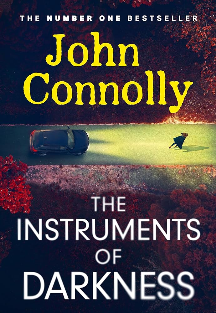 The Instruments of Darkness: A Charlie Parker Thriller cover image