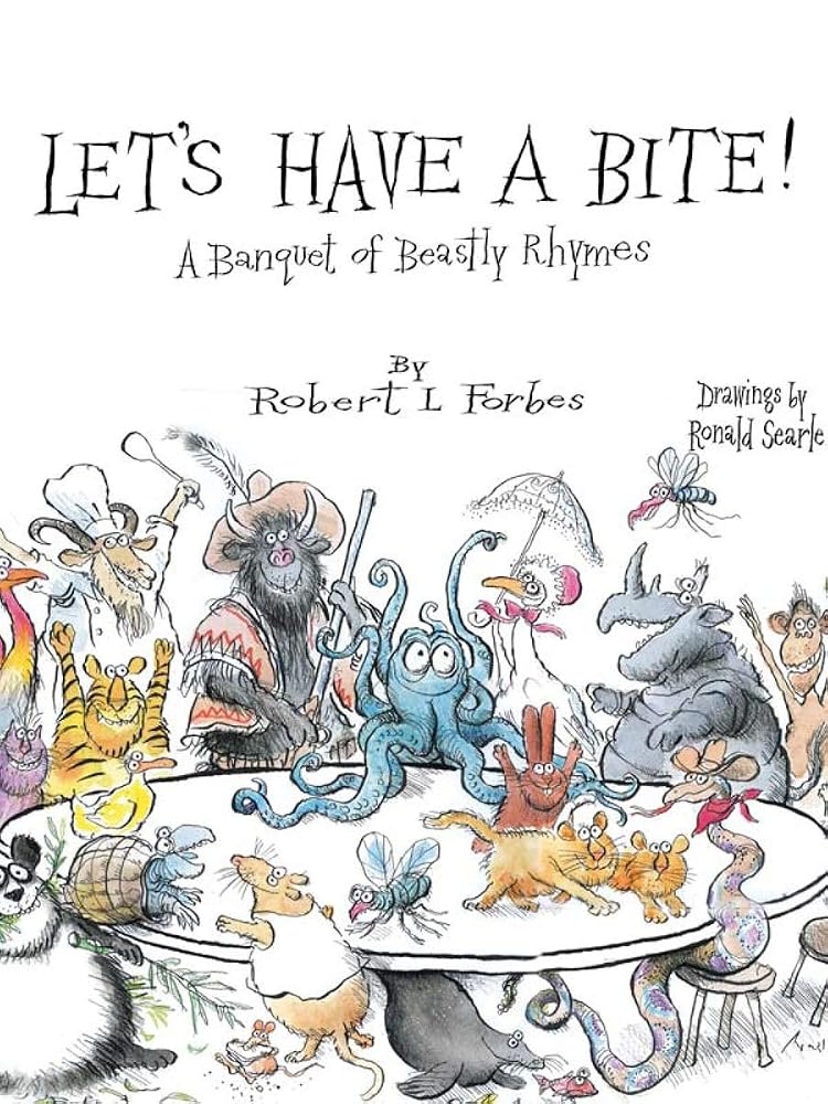 Let's Have a Bite!: A Banquet of Beastly Rhymes cover image