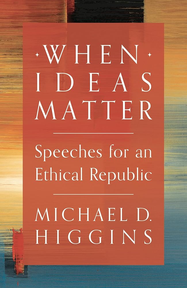 When Ideas Matter: Speeches for an Ethical Republic cover image
