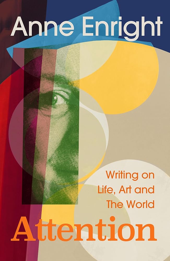 Attention: Writing on Life, Art and The World cover image
