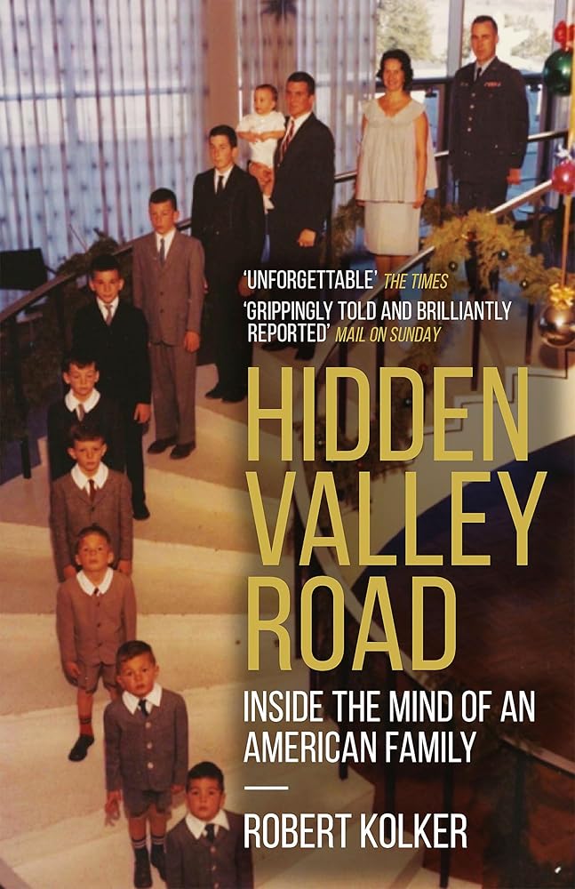 Hidden Valley Road: Inside the Mind of an American Family cover image