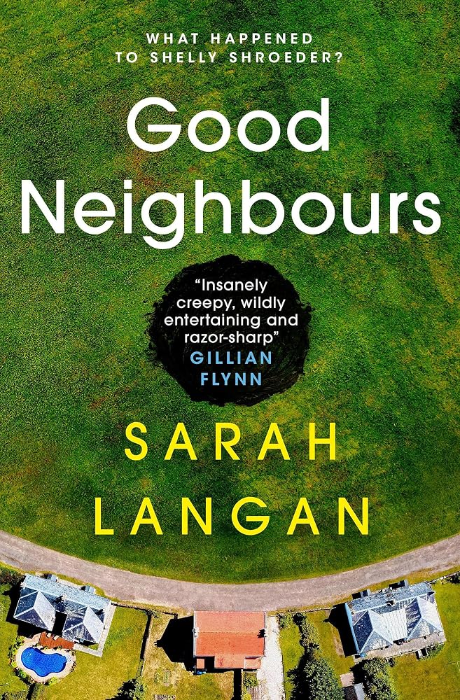 Good Neighbours: What happened to shelly schroeder? cover image
