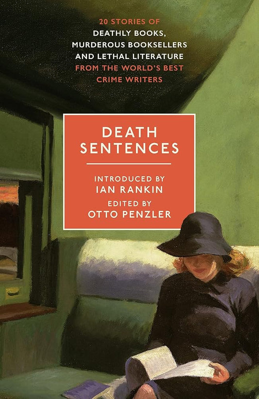 Death Sentences: Stories of Deathly Books, Murderous Booksellers and Lethal Literature cover image