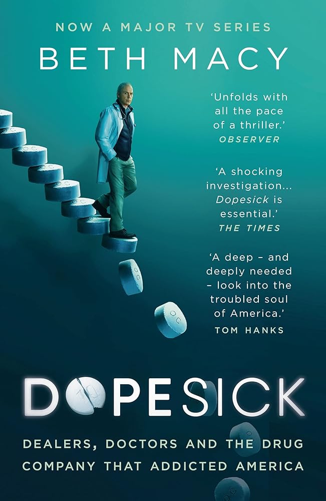 Dopesick: Dealers, Doctors and the Drug Company that Addicted America cover image